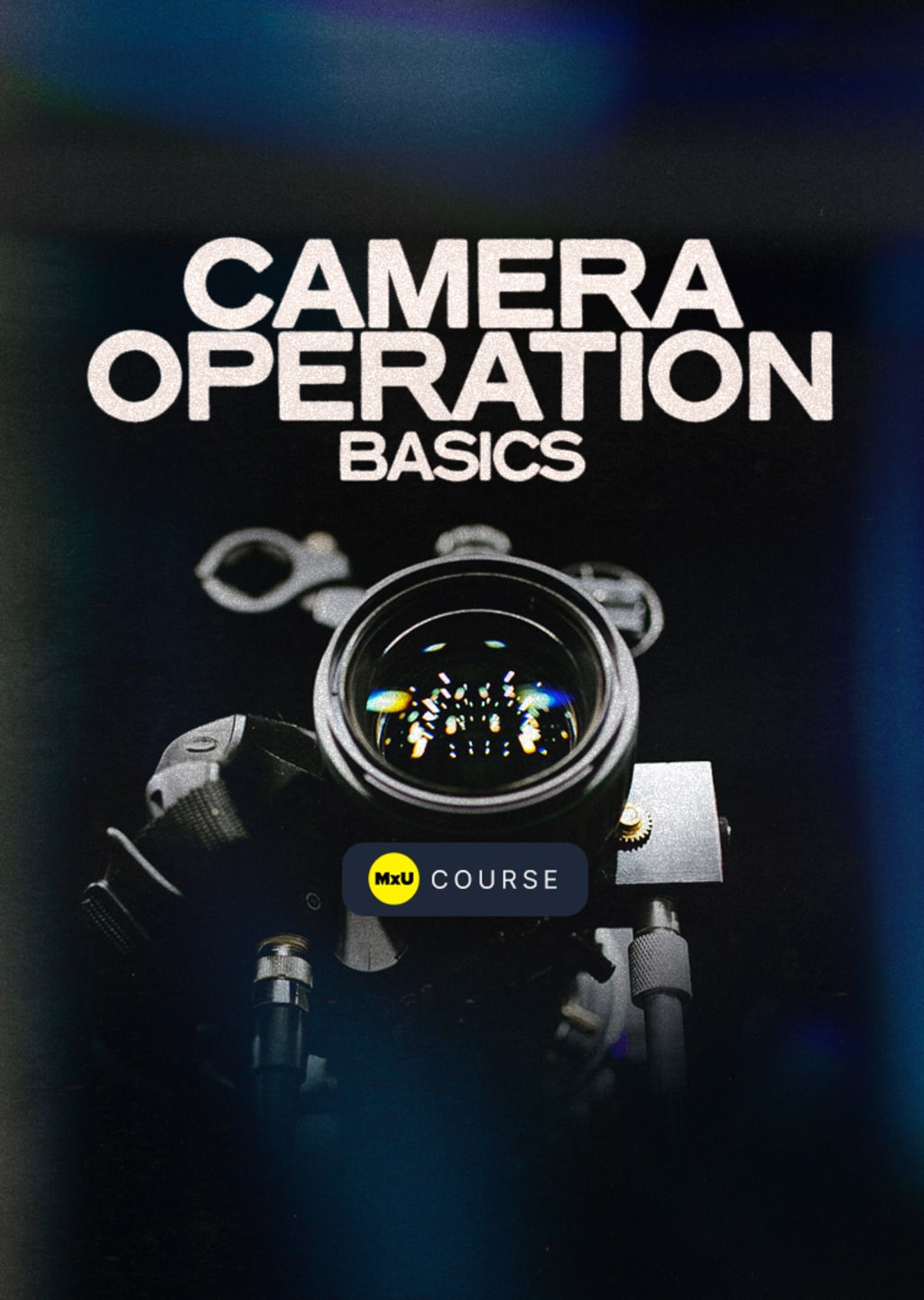 Camera Operation Basics