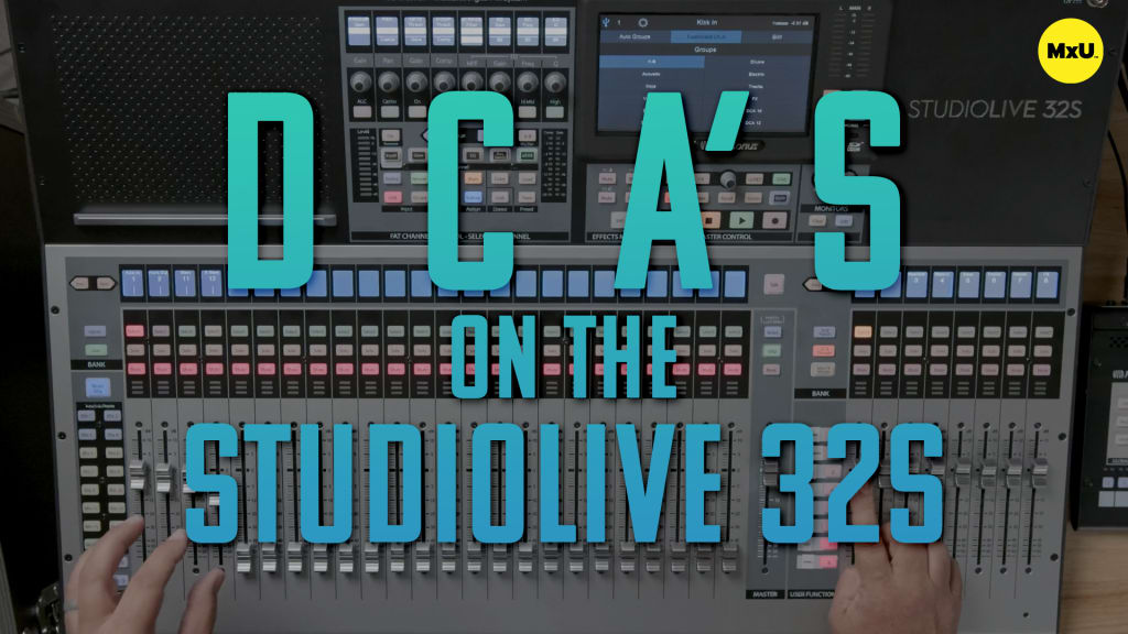 DCA's on the StudioLive 32S