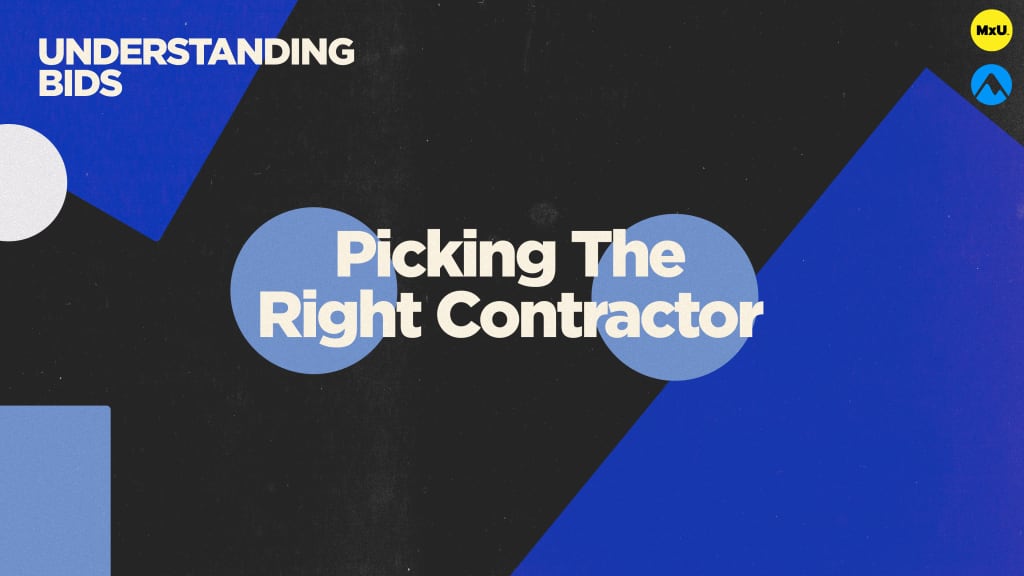 Understanding Bids - Picking The Right Contractor