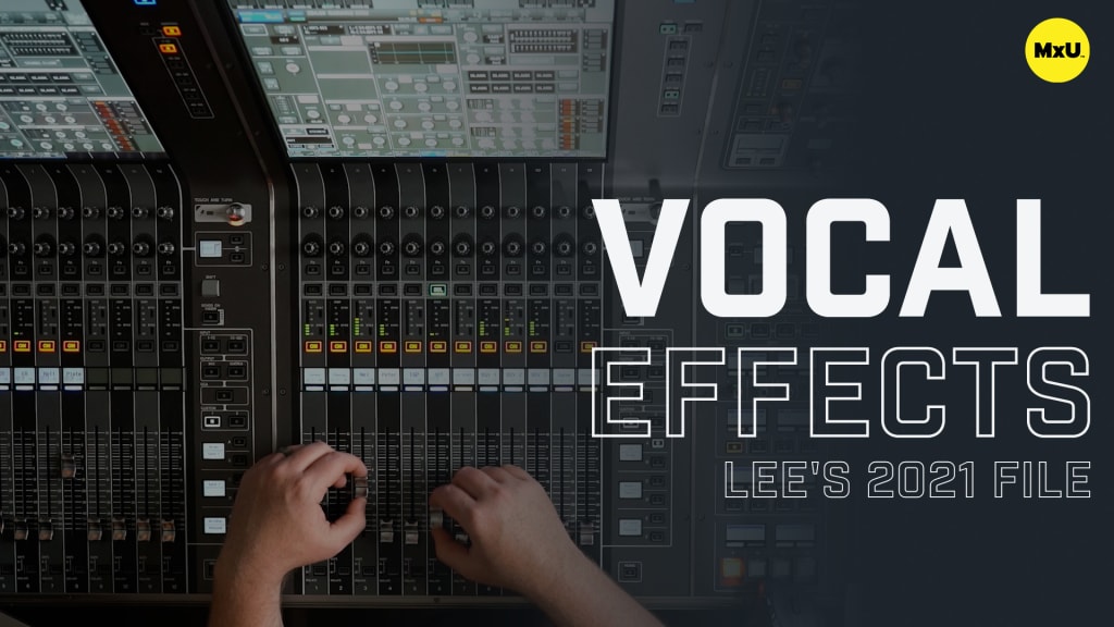 Vocal Effects | Lee's 2021 File