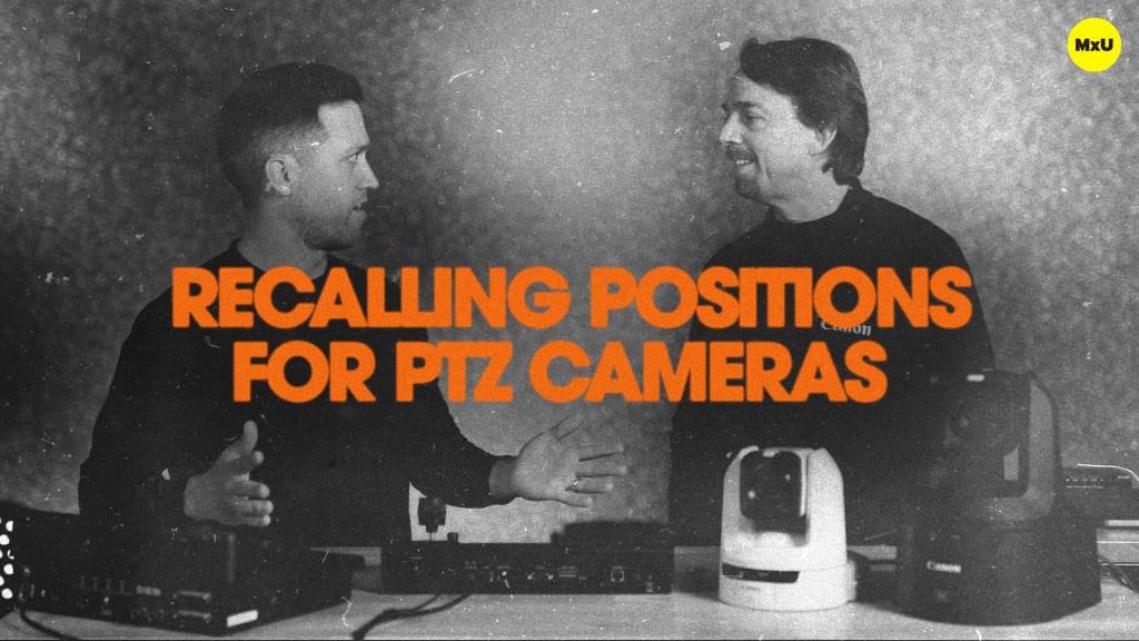 Recalling Positions for PTZ Cameras