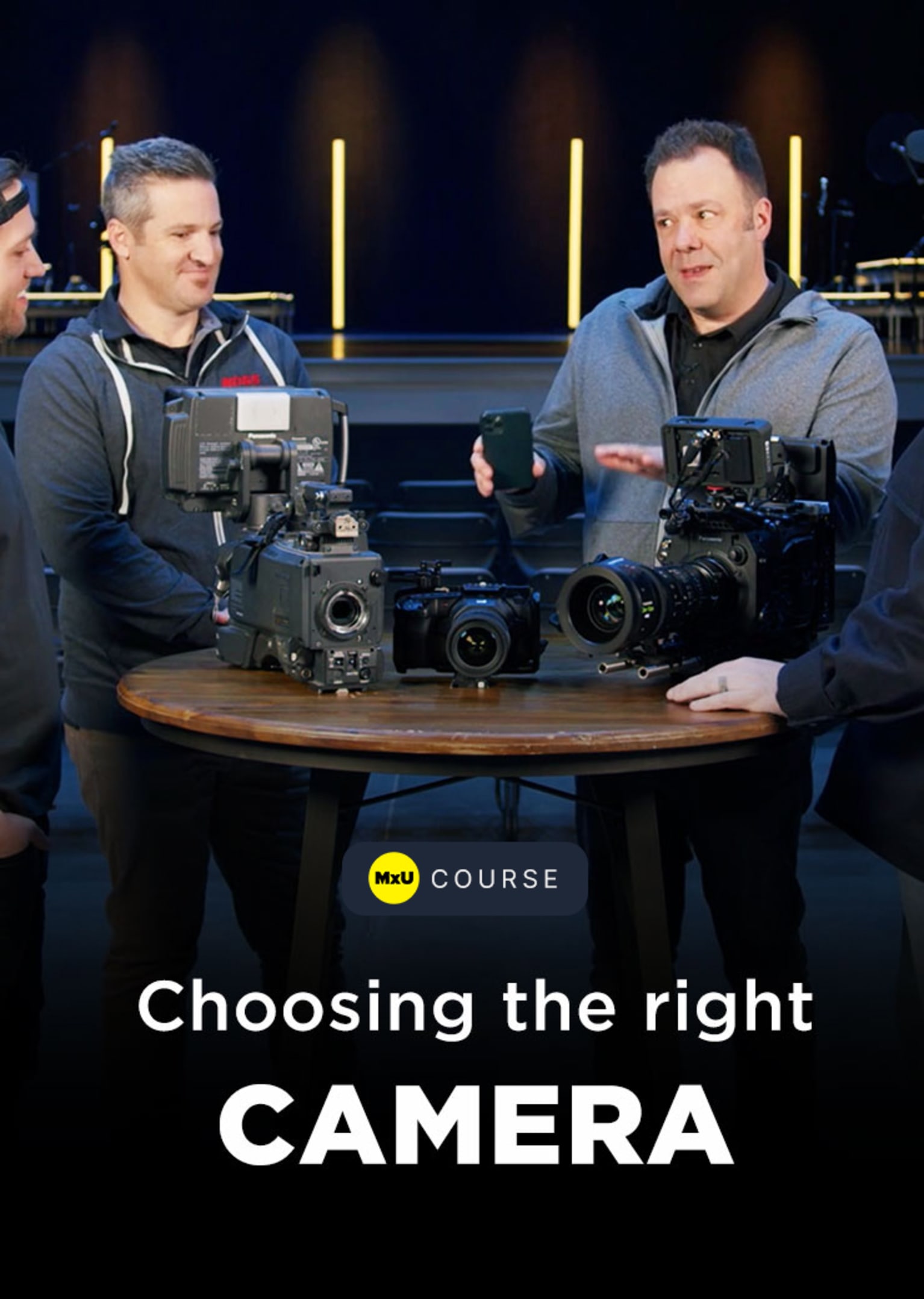 Choosing the Right Camera - MxU