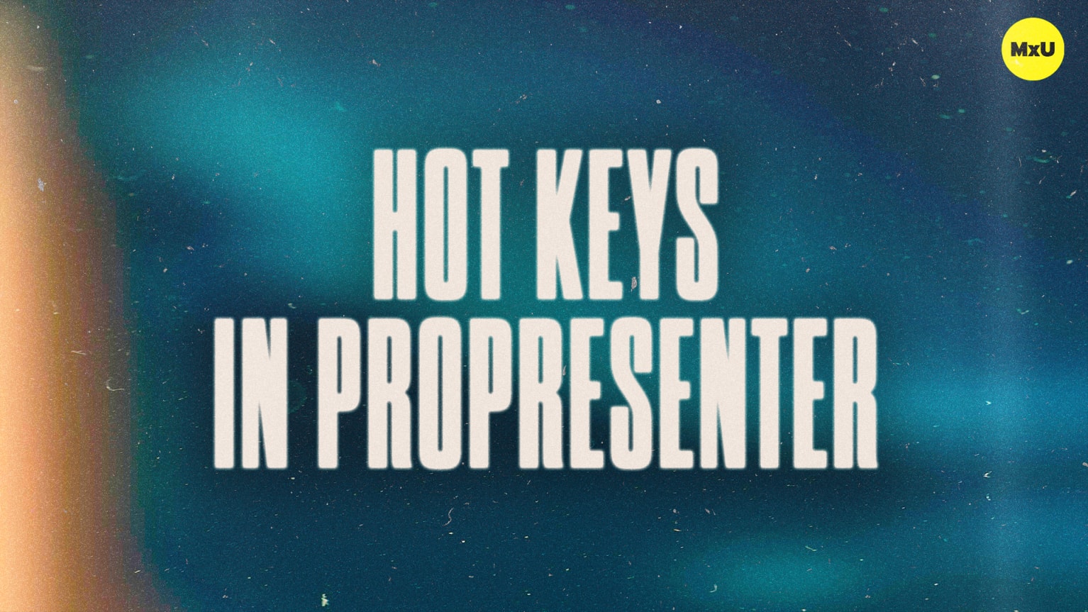 hot-keys-in-propresenter-mxu
