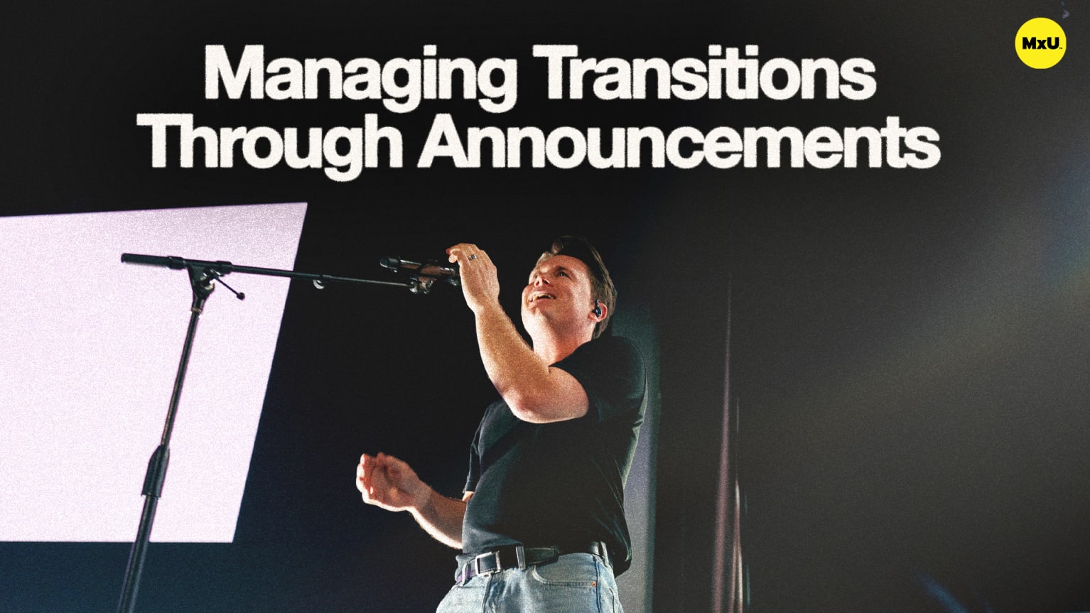 Managing Transitions Through Announcements - MxU