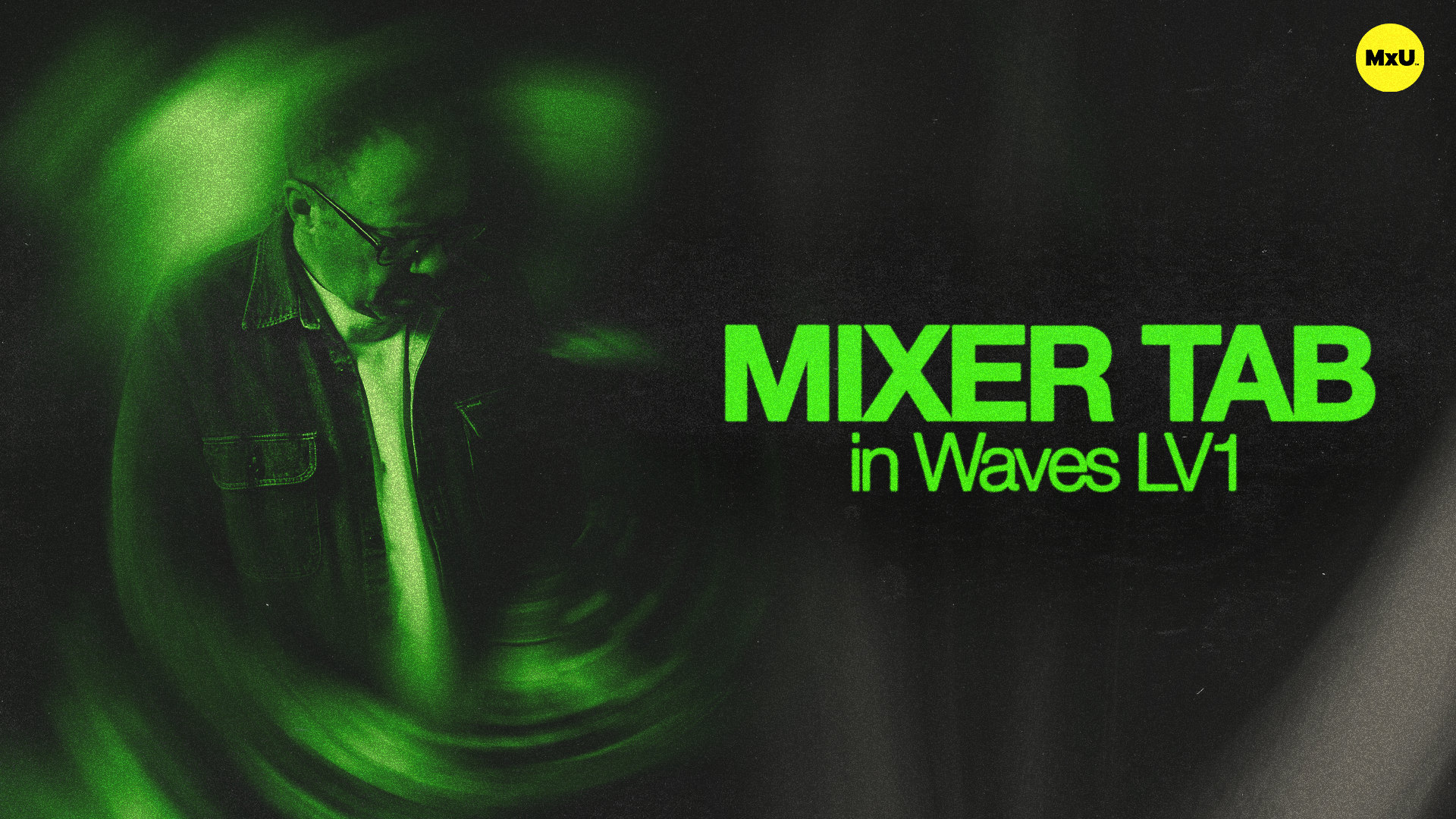Mixer Tab in Waves LV1