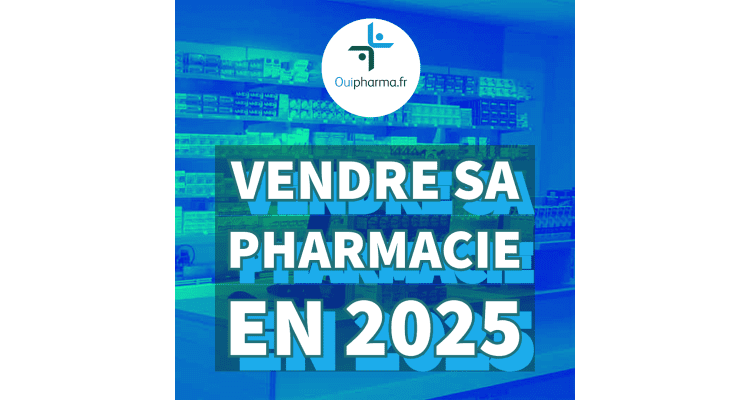Vendre sa pharmacie en 2025 : les défis et opportunités à saisir