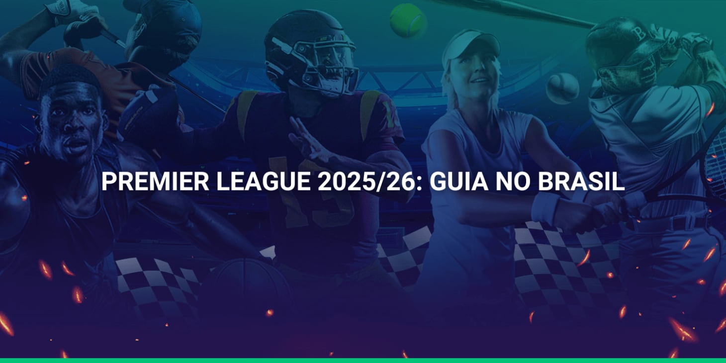 Premier League 2025/26: o que esperar da temporada e onde assistir no Brasil