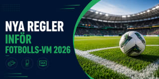 Har du koll på de nya reglerna inför Fotbolls-VM 2026? Det här gäller!