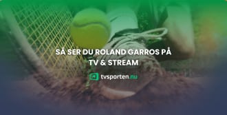 Roland Garros: Så följer du årets andra Grand Slam via TV och streaming