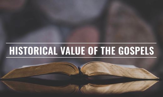 Historical Value of the Gospels