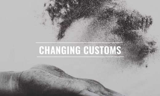 Changing Customs