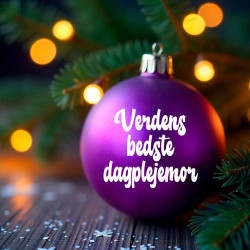 Verdens bedste... (indsæt selv) til julekugle