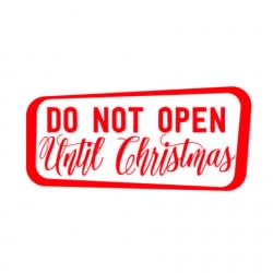 Do-Not-Open-Until-Christmas