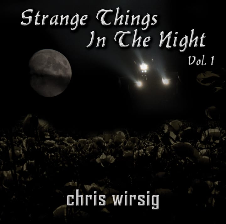 Strange Things In The Night - Vol 1