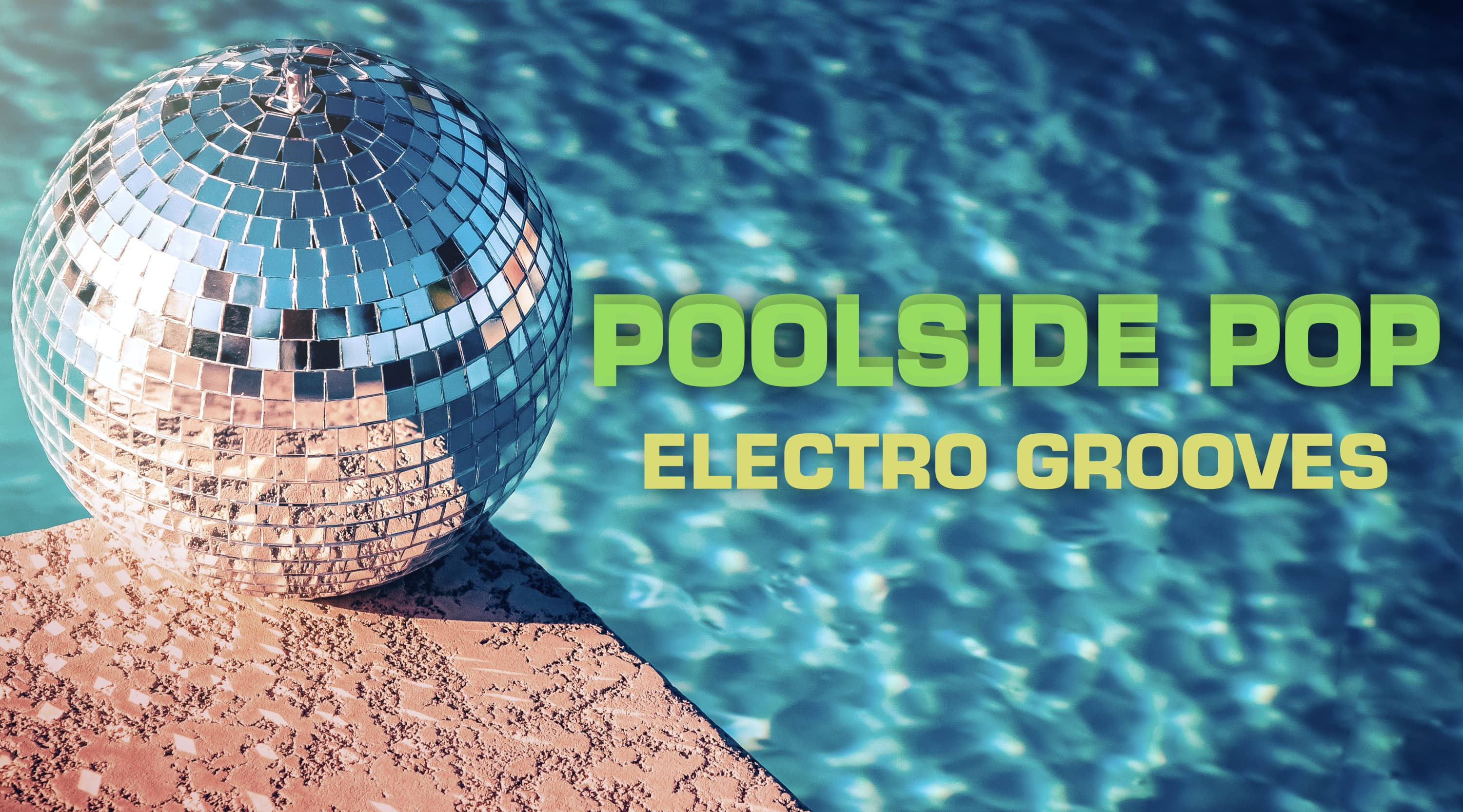 Poolside Pop: Electro Grooves