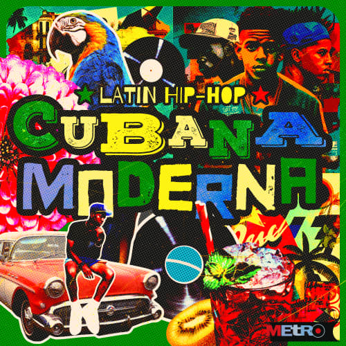 Cubana Moderna - Latin Hip-Hop