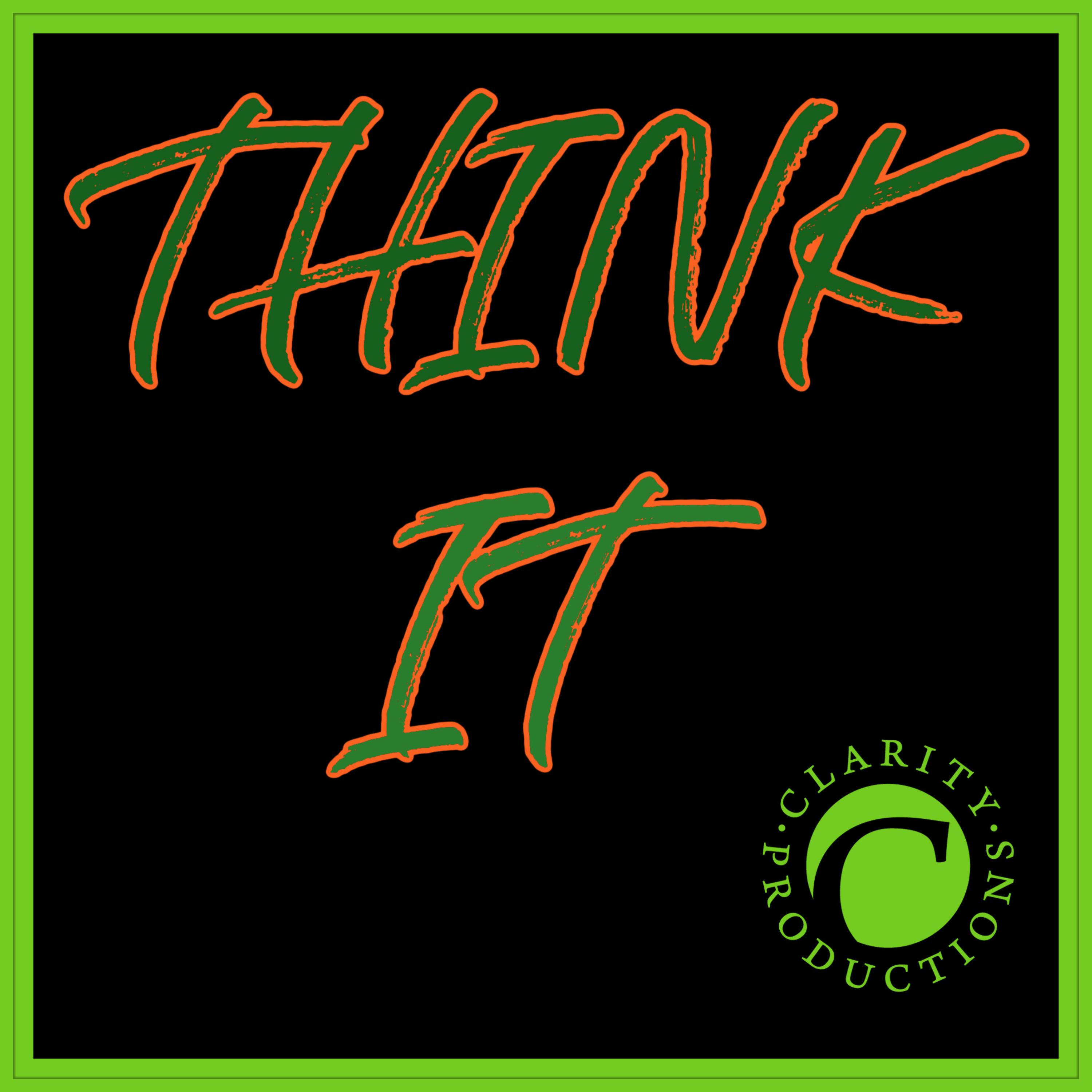 THINK IT