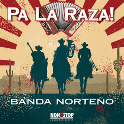 Pa La Raza! - Banda Norte&#241;o