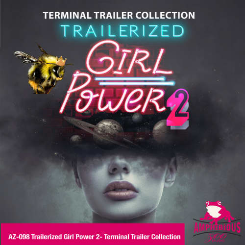 Trailerized Girl Power 2 - Terminal Trailer Collection