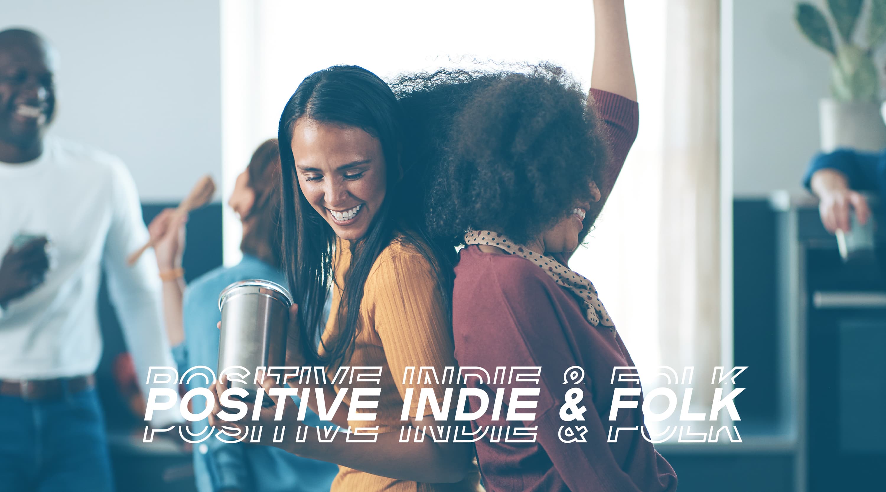 Positive Indie & Folk