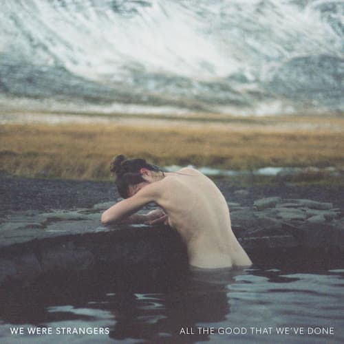 All The Good That We&#39;ve Done (Instrumental)