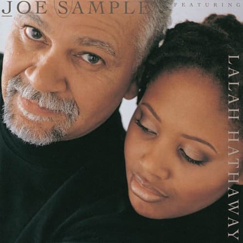 Joe Sample & Lalah Hathaway