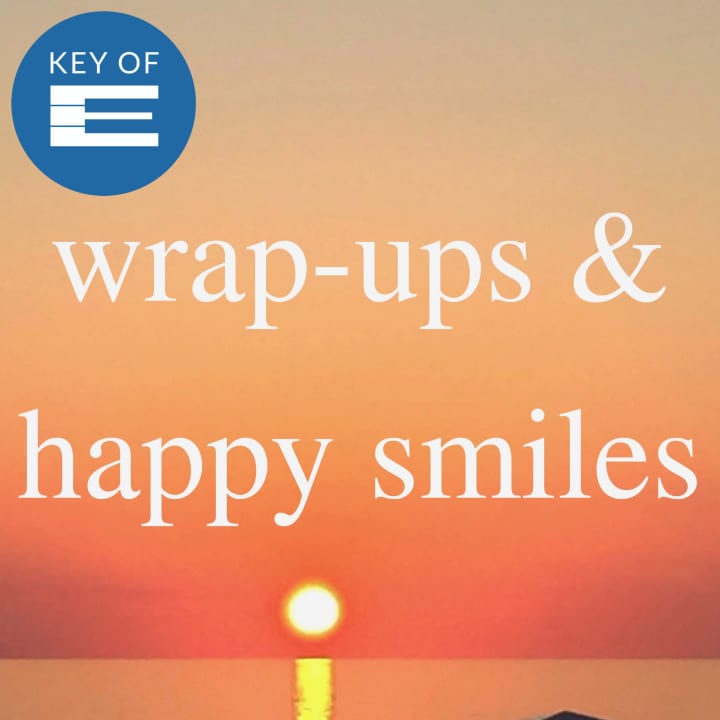 Wrapups And Happy Smiles