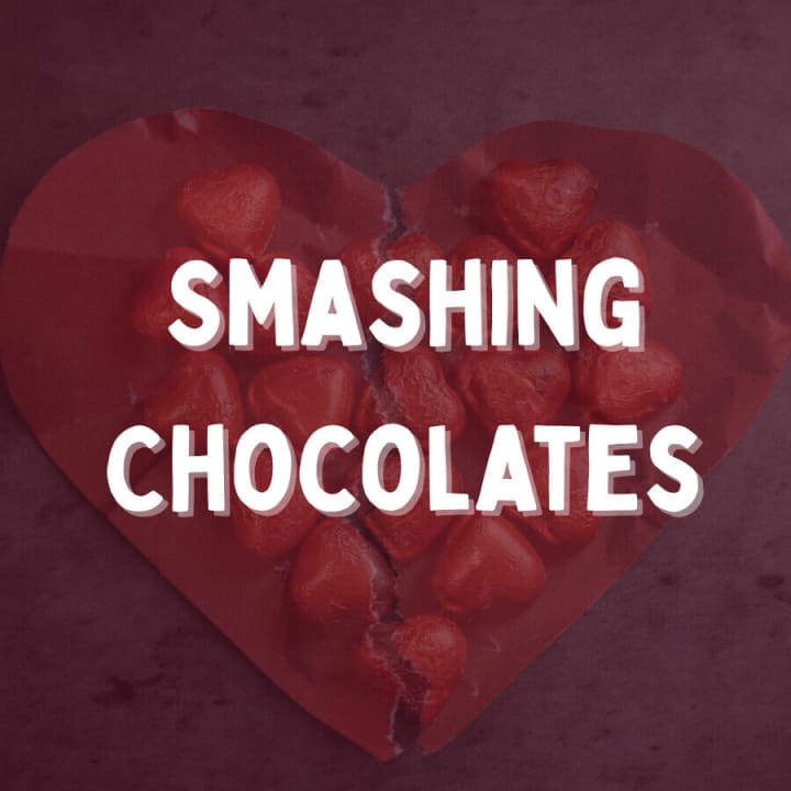 Smashing Chocolates