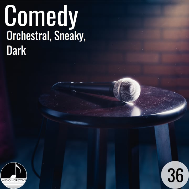 Comedy 36 Orchestral, Sneaky, Dark