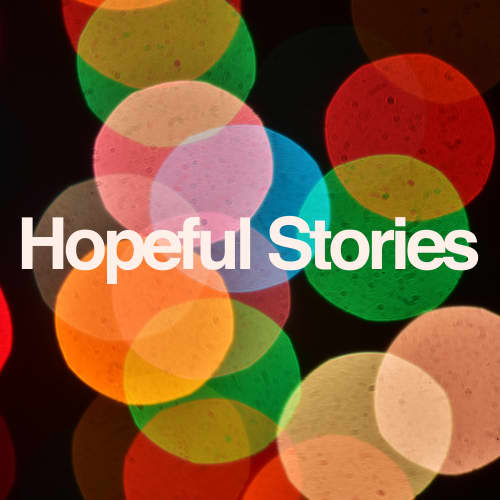 Hopeful Stories