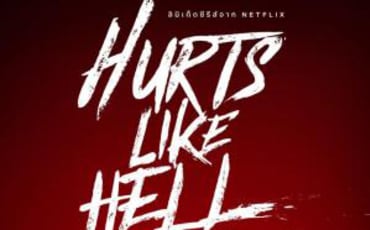 Hurts Like Hell - Official Trailer