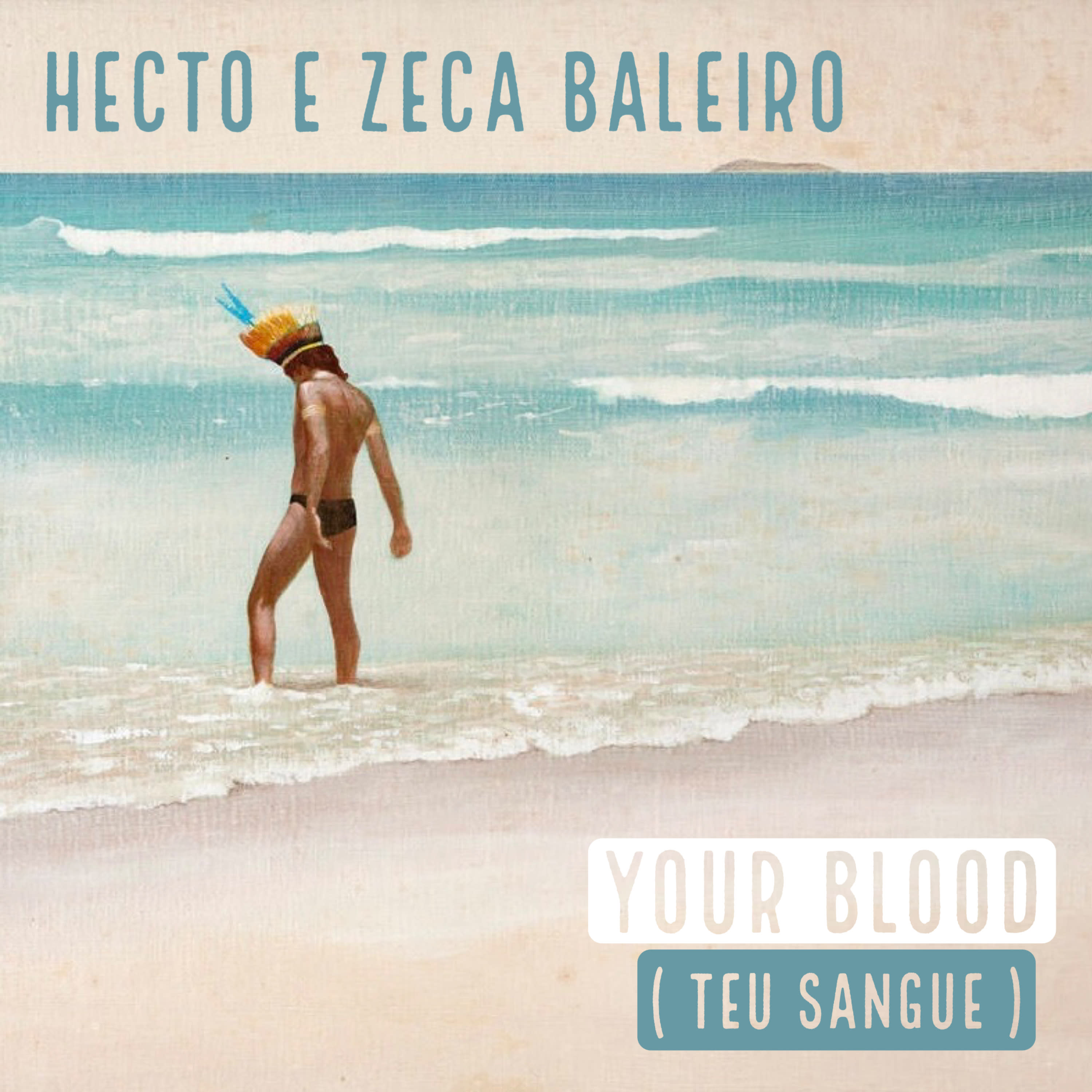 Your Blood (Teu Sangue)