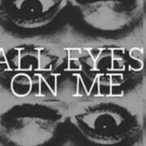 All Eyes On Me Inst