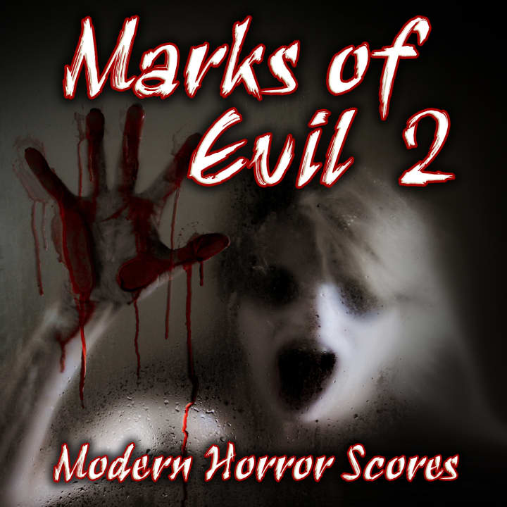 Marks Of Evil 2 - Modern Horror Scores
