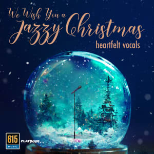 We Wish You a Jazzy Christmas - Heartfelt Vocals