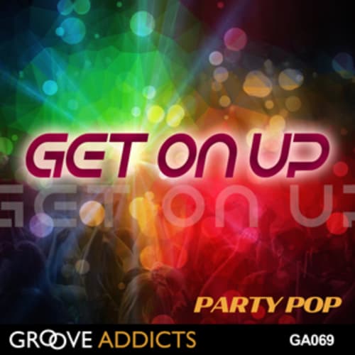 Get On Up - Party Pop