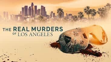 The Real Murders of Los Angeles