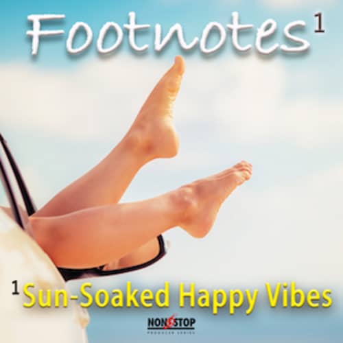 Footnotes - Sun Soaked Happy Vibes