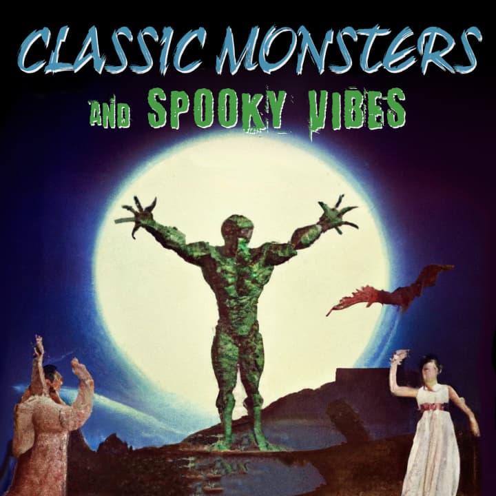 Classic Monsters And Spooky Vibes