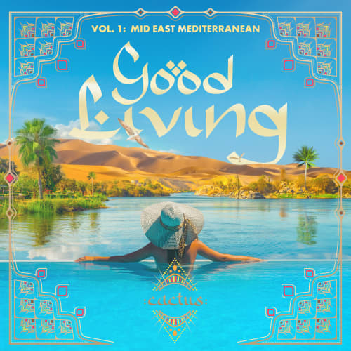 Good Living Vol. 1 - Mid East Mediterranean