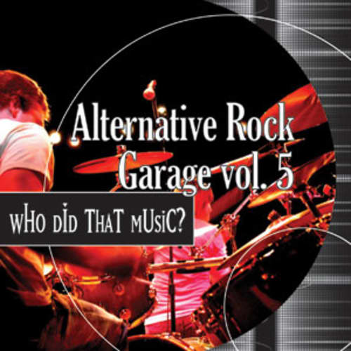 Alternative Rock Garage Vol. 5