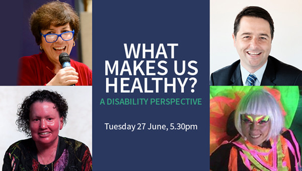 What makes us healthy? A disability perspective