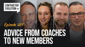Contractor Evolution | Advice from Coaches to New Members