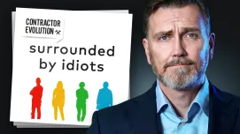 Contractor Evolution | Surrounded By Idiots - Thomas Erikson's Tips For Contractors