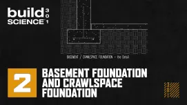 Ep. 2 - Basement Foundation & Crawlspace Foundation