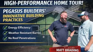  High-Performance Home Tour | Pegasus Builders’ Innovative Building Practices Explained 