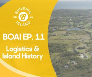 Episode 11: Logistics and Island History