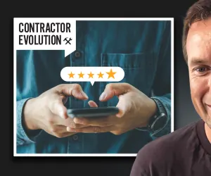 Contractor Evolution: The Easy Way To Get More 5-Star Google Reviews