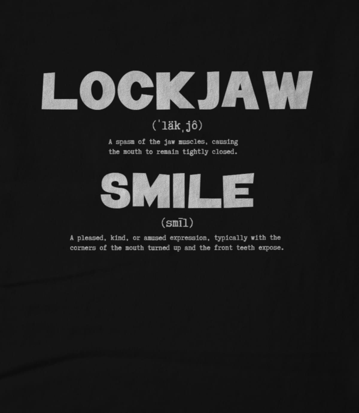 Lockjaw Smile