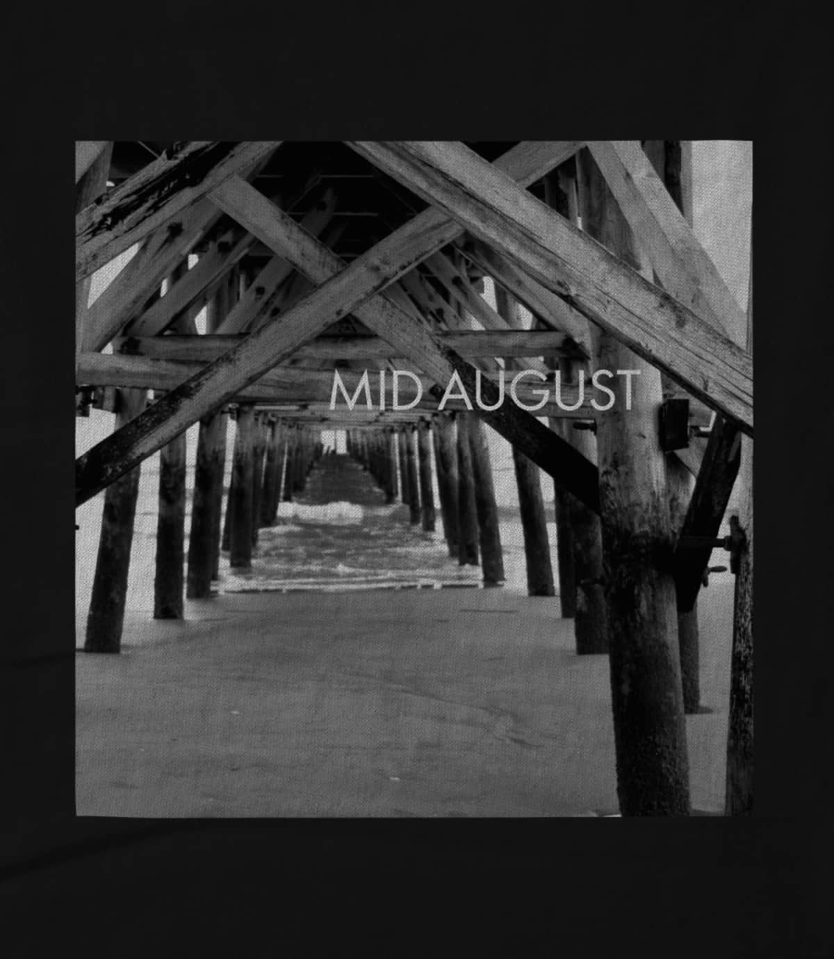 Mid August
